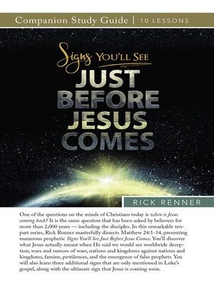 cover image of Signs You'll See Just Before Jesus Comes Study Guide
